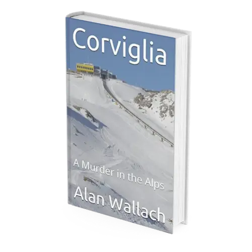 Corviglia – A Murder in the Alps | alanwallach.com